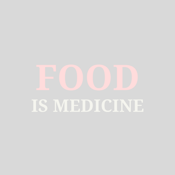 FOOD IS MEDICINE